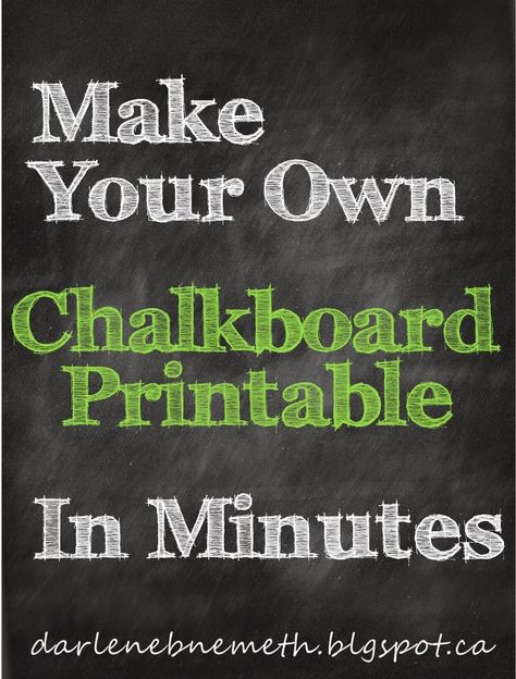 GREAT LINKS! Darlene Nemeth: Make a Chalkboard Printable in Minutes Chalkboard Sayings, Chalkboard Template, Chalkboard Crafts, Fall Chalkboard, Make A Chalkboard, Chalkboard Fonts, Chalkboard Writing, Christmas Fonts Free, Chalk Ideas