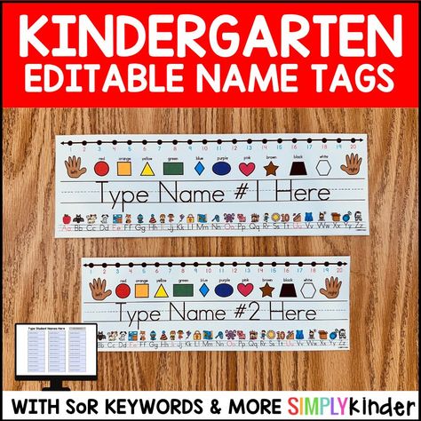 Editable Kindergarten Name Tags or Desk Plates - Simply Kinder Desk Name Tags For Kids Free Printable, Name Tags For School, Kindergarten Name Tags, Tag Template Free, Kindergarten Names, Student Gift Tags, K Names, Name Tag For School, Desk Name Tags