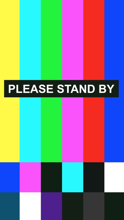 Please Stand By Tv Screen, Wallpapers, Screen, Tumblr, Tv