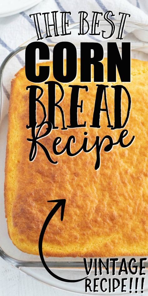 Cornbread Recipe From Scratch, Easy Cornbread, Easy Cornbread Recipe, Best Cornbread Recipe, How To Make Cornbread, Cornbread Recipe Sweet, Delicious Cornbread, Cornbread Easy, Cornbread Casserole