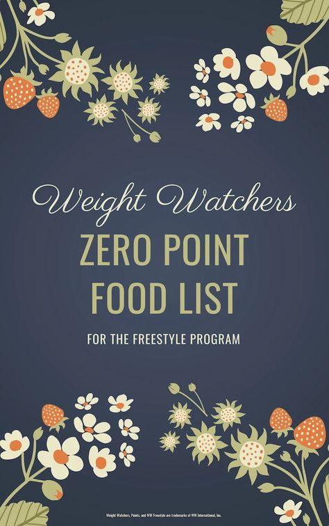 Weight Watchers Zero Point Foods 2023, Ww Zero Point Foods, Weight Watchers Zero Point Foods, Weight Watchers Points Chart, Zero Point Foods, Foods Printable, Weight Watchers Points List, Gluten Free Weight Watchers, Weight Watchers Food Points