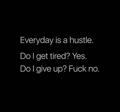 Hustler Quotes, Hustle Quotes, The Baddest, Study Motivation Quotes, Positive Self Affirmations, Self Quotes, Reminder Quotes, Deep Thought Quotes, Wise Quotes