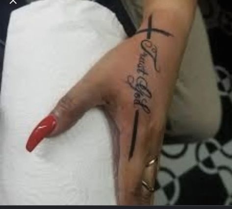 Faith Hand Tattoos For Women, Trust God Tattoo On Hand, Trust God Hand Tattoo, Hand Tattoos For Women Christian, Trust God Tattoos For Women, Trust God Tattoo, Wrist Tattoos Words, Tattoos Words, Faith Tattoo