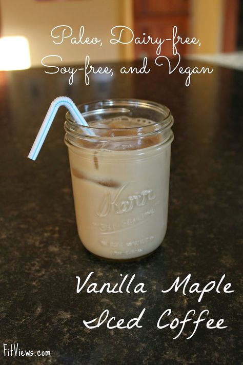 Vanilla Maple Iced Coffee Paleo Iced Coffee Recipes, Dairy Free Iced Coffee Recipe, Vanilla Cold Coffee Recipes, Paleo Iced Coffee, Clean Coffee Creamer Dairy Free, Cold Brew Vanilla Iced Coffee, Concentrated Coffee, Paleo Coffee, Dairy Free Soy Free