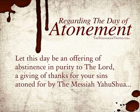 Feast Of Atonement, Tom Kippur, Acts 2 17, Malachi 3 6, Leviticus 23, Day Of Atonement, Biblical Feasts, Jewish Beliefs, Jewish Proverbs