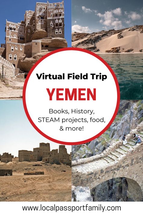 Y is for Yemen: Yemen for Kids Virtual Tour | Local Passport Family Holidays Abroad, Enchanted Lake, Virtual Museum Tours, Dream Holidays, Homeschool Field Trips, Country Studies, Steam Projects, Homeschool Geography, Armchair Travel