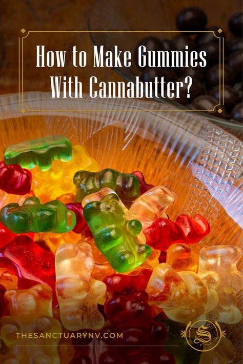 How to Make Gummies With Cannabutter? Essen, Make Gummies, How To Make Gummies, Make Gummy Bears, Marajuana Recipes, Edible Candy, Homemade Gummies, Cannabutter Recipe, Tinctures Recipes