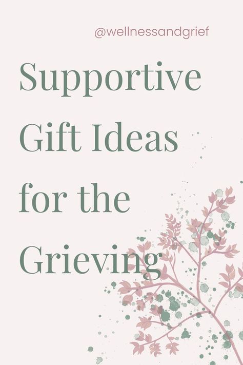 Follow the link for supportive gift ideas for the grieving. #grief #loss #griefandloss #griefquotes #lossquotes #gifts #grieving #bereaved #infantloss #babyloss #childloss #support #supportthegrieving #wellness #wellnessandgrief Gift For Someone Who Lost A Loved One, Condolence Gift Ideas, Gifts For Grievers, Grievance Gift Basket, Bereavement Gift Ideas, How To Help A Friend Grieve, Healthy Ways To Grieve, How To Help Someone Grieve, Grieve With Hope