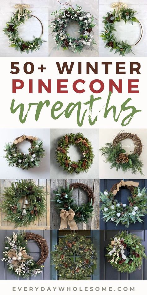 Grapevine Winter Wreath Ideas, Christmas Wreath With Pinecones, Diy Winter Wreaths For Front Door, Wreaths For All Seasons, Winter Greenery Wreath, Pinecone Wreaths Diy, Wreath Ideas For January, Simple Winter Wreaths For Front Door, Winter Wreaths For Front Door Diy Simple