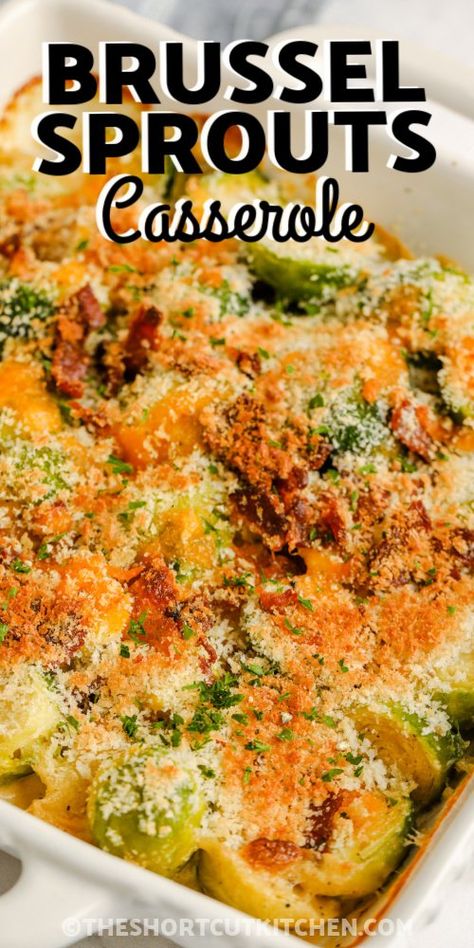 Brussel Sprouts Au Gratin, Brussel Sprout Casserole, Baked Brussel Sprouts, Brussels Sprouts Gratin, Roasted Brussels Sprouts, Sprout Recipes, Brussels Sprouts Recipe, Roasted Brussel Sprouts, Veggie Dishes