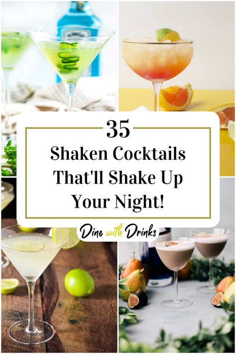 Collage of 4 shaken cocktails. Cocktails To Make In A Shaker, Drinks To Make With Cocktail Shaker, Shaken Alcoholic Drinks, Shaker Alcoholic Drinks, How To Use A Cocktail Shaker, Cocktail Recipes Classic, Drink Shaker Recipes, Cocktail Recipes Shaker, Shaker Drinks Cocktail