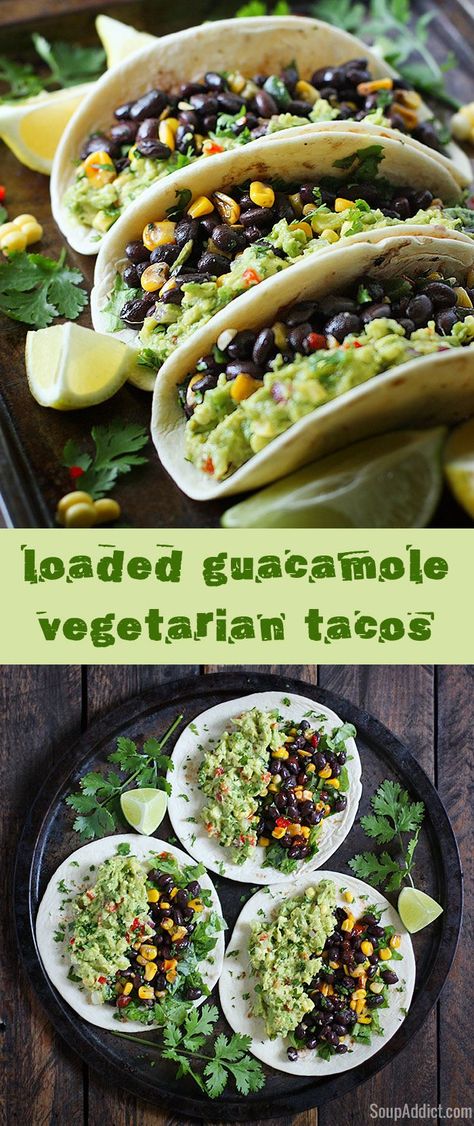 Loaded Guacamole Vegetarian Tacos from SoupAddict.com - fresh vegetables, black beans, and crazy delicious homemade guacamole. Guacamole Tacos, Loaded Guacamole, Temple Food, Vegetarian Roast, Food Tacos, Tacos Recipes, Veggie Tacos, Vegetarian Tacos, Food Addict