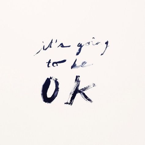 Be OK with today Its Gonna Be Ok, Word Up, Wonderful Words, True Words, Note To Self, The Words, Beautiful Words, Cool Words, Inspirational Words