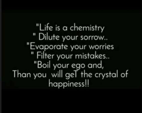 Quotes On Chemistry, Chemistry Quotes Science, Teachers Day Message, Chemistry Quotes, Funny Words To Say, Chemistry Lessons, Chemistry Notes, Chemistry Labs, Chemistry Teacher