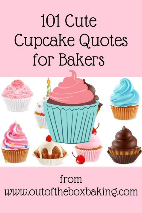 Quotes For Bakery Shop, Cute Bakery Quotes, Baked With Love Quotes, Cupcake Sayings Quotes, Bakery Sayings Quotes, Baking Sayings Quotes, Cupcake Quotes Cute, Cupcake Quotes Funny, Cupcake Captions Instagram