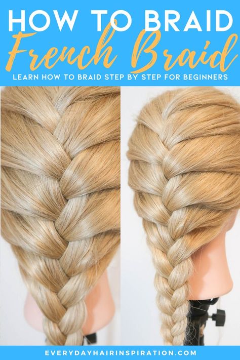 How to french braid step by step French Braid Tutorial, Easy French Braid, How To French Braid, Latest Braided Hairstyles, French Braids Tutorial, Braids Step By Step, How To Braid, Braiding Your Own Hair, French Braids