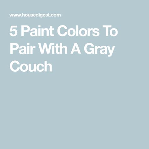 Colors To Go With Gray Couch, Living Room Paint Color Ideas Gray Couch, Wall Color With Dark Gray Couch, Grey Couch Paint Color, Wall Color With Grey Couch, Wall Color For Grey Couch, Wall Color With Gray Couch, Wall Color For Gray Couch, Grey Couch Living Room Paint Wall Colors