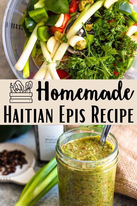 Essen, Haitian Epis Recipe, Epis Recipe, Haitian Epis, Mumbo Sauce, Haitian Cuisine, Island Recipes, Haitian Culture, Carribean Food