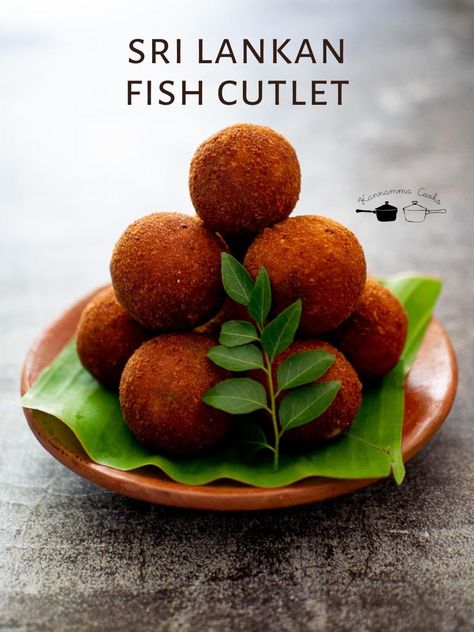 Sri Lankan Fish Cutlets, Sri Lankan Cutlets, Sri Lankan Fish Curry Recipes, Fish Cutlet Recipe, Sri Lankan Food Recipes, Fish Appetizers, Kannamma Cooks, Guest Recipes, Srilankan Food