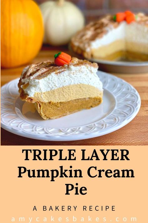 This Triple Layer Pumpkin Pie has a layer of traditional pumpkin pie, a layer of fluffy pumpkin cream cheese mousse, and a layer of thick and creamy vanilla whipped cream. It's the perfect Thanksgiving Dessert! I share new bakery recipes at https://amycakesbakes.com. Three Layer Pumpkin Pie, 3 Layer Pumpkin Pie, Triple Layer Pumpkin Pie, Pumpkin Pie Topping, Pumpkin Supreme Pie Recipe, Amycakes Bakery, Whipped Pumpkin Pie, Layered Pumpkin Pie, Pumpkin Cream Pie Recipe