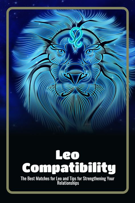 Are you a Leo who is looking for love? If so, look no further! This article will provide you with all the information you need to know about Leo compatibility, the best matches for Leo, and advice on how to strengthen your relationships. Find out who is the right match for you, so you can make the most out of your love life. Best Match For Leo Woman, Leo In A Relationship, Leo Compatibility Chart Love, Leo Man Leo Woman, Leo Compatibility Chart, Zodiac Signs Compatibility Chart, Leo Zodiac Compatibility, Most Compatible Zodiac Signs, Leo Compatibility