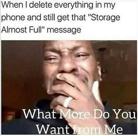 when i delete everything in my phone and still get that storage full message | Crying Tyrese | Know Your Meme Katt Grejer, Funny Picture, Memes Br, Crazy Funny Memes, Relatable Post Funny, Humor Memes, Some Funny Jokes, Funny Relatable Quotes, Really Funny Memes