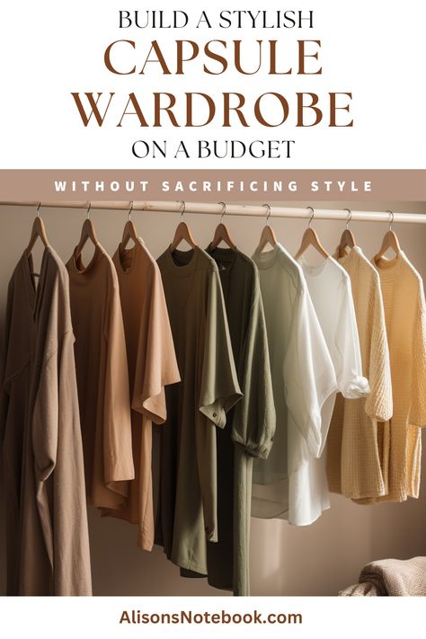 Want to upgrade your style without breaking the bank? Alison's Notebook presents your ultimate guide to creating a stylish capsule wardrobe on a budget. Discover 10 amazing tips to curate a wardrobe that's both chic and wallet-friendly. From capsule wardrobe basics to ingenious outfit ideas, we've got you covered. Get your free capsule wardrobe guide today and step into a more fashionable and budget-conscious you. Click now and start your stylish journey! Build Capsule Wardrobe, 10 Piece Capsule Wardrobe, Capsule Wardrobe How To Build A, Stylish Capsule Wardrobe, Ultimate Capsule Wardrobe, Closet Clutter, Work Capsule, Capsule Wardrobe Basics, Capsule Wardrobe Work