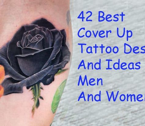 42 Best Cover Up Tattoo Designs And Ideas For Men And Women Neck Tattoo Cover Up, Shoulder Cover Up Tattoos, Ankle Tattoo Cover Up, Hand Tattoo Cover Up, Arm Cover Up Tattoos, Flower Cover Up Tattoos, Forearm Cover Up Tattoos, Tatuaje Cover Up, Cover Up Tattoos For Men