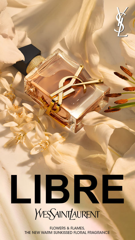 EXPERIENCE LIBRE FLOWERS & FLAMES, THE NEW WARM SUN-KISSED FLORAL FRAGRANCE BY YSL BEAUTY. NOW AVAILABLE AT SEPHORA. Ysl Products Aesthetic, Ysl Flowers And Flames, Ysl Libre Flowers And Flames, Fake Lashes Tutorial, Libre Perfume, Beauty Branding Design, Best Drugstore Concealer, Ysl Libre, Perfume Ads