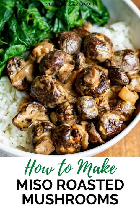 In this easy, creamy Miso Mushrooms recipe, mushrooms are roasted and tossed in a garlic miso sauce for a Japanese side dish or main meal. Miso Butter Mushrooms, Miso Roasted Vegetables, Korean Mushroom Recipes, Japanese Mushroom Recipes, White Miso Recipes, Asian Mushroom Recipes, Recipes With Miso Paste, Dry Mushroom Recipes, Miso Mushrooms