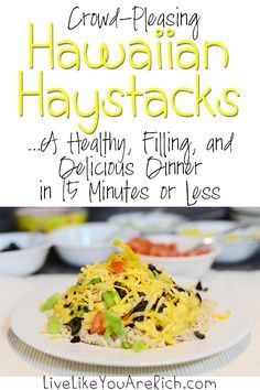 Hawaiian Haystacks Recipe Ready in 15 minutes or Less-Delicious and so easy to make! #LiveLikeYouAreRich Hay Stacks Recipe Dinners, Hawaiian Hay Stacks, Hawaiin Haystacks Recipe, Haystack Recipe, Hawaiian Haystack Recipe, Cowboy Cafe, Hawaiian Haystacks, Haystacks Recipe, Hawaiian Food