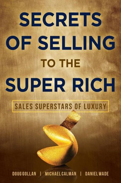 No matter where you are, there are Super Rich individuals and families-that is, households with a net worth of at least $30 million. Despite representing 0.000029 of world population, they account for nearly 20% of luxury sales. They are predominantly self-made, grew up without luxury, and as they were getting rich, spent most of their time on their businesses, not buying luxury loafers. Because they don't fit the stereotype, many luxury marketers are out-of-step about how to develop relationships, and how to effectively market and sell to today's Super Rich. Business superstars Doug Gollan, Michael Calman and Daniel Wade offer advice on how to land and engage with the Super Rich. This book features interviews from 'sales superstars of luxury, ' star sellers who have been on the front line Luxury Loafers, Business Books Worth Reading, Getting Rich, Empowering Books, Books To Read Nonfiction, Investing Books, 100 Books To Read, Self Development Books, World Population