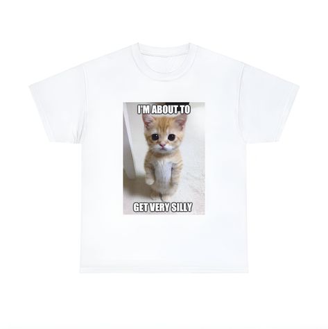 I'm About To Get Very Silly Shirt, Funny Meme Shirt, Oddly Specific Shirt, Dank Meme Shirt, Cat Meme Shirt, Sarcastic Cat Shirt, Dark Humor Roblox Photo, Meme Shirts, Oddly Specific, Silly Shirt, Best Night Ever, Clothes Board, Female Avatar, Cat Meme, Shirts Graphic