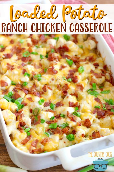 Chicken Casserole Dinners, Casserole Chicken, Dinner Casserole Recipes, Chicken Casserole Recipe, Ranch Chicken Casserole, Country Cook, Loaded Potato, The Country Cook, Potato Recipe