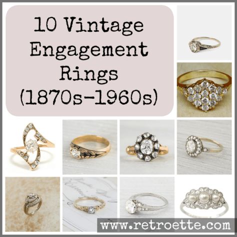 10 Unique Vintage Engagement Rings from the Victorian Age to the 60s Engagement Rings Through The Decades, 50s Engagement Ring, Unusual Engagement Rings Unique Vintage Weddings, 1960s Engagement Ring, Unique Vintage Engagement Rings, Simple Unique Engagement Rings, Vintage Engagement Rings Simple, Victorian Age, Antique Wedding Bands