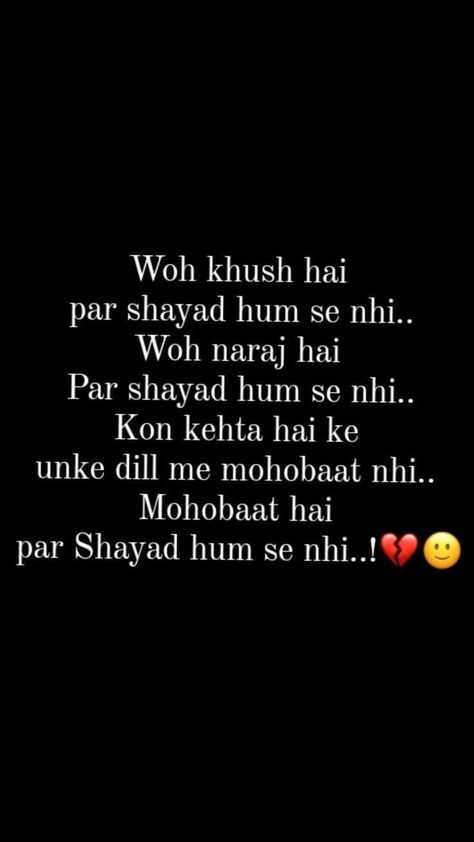 Shayari Aesthetic, Obsessed Love, Shyari Quotes, Just Happy Quotes, Soothing Quotes, Look Up Quotes, Dear Self Quotes, Real Friendship Quotes, Really Deep Quotes