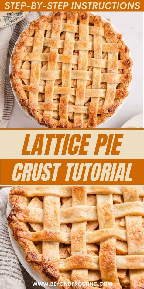 Learn how to make a lattice pie crust! Weave strips of flaky, buttery pie crust into a classic lattice crust that bakes up golden in the oven. Pie Crust Topping, Pie Crust Lattice Designs, Apple Pie With Lattice Crust, Apple Pie Top Crust Design, Easy Lattice Pie Crust, How To Make A Lattice Pie Crust, Apple Pie Crust Designs Easy, Top Pie Crust Designs Easy, Pie Crust Top Design Easy