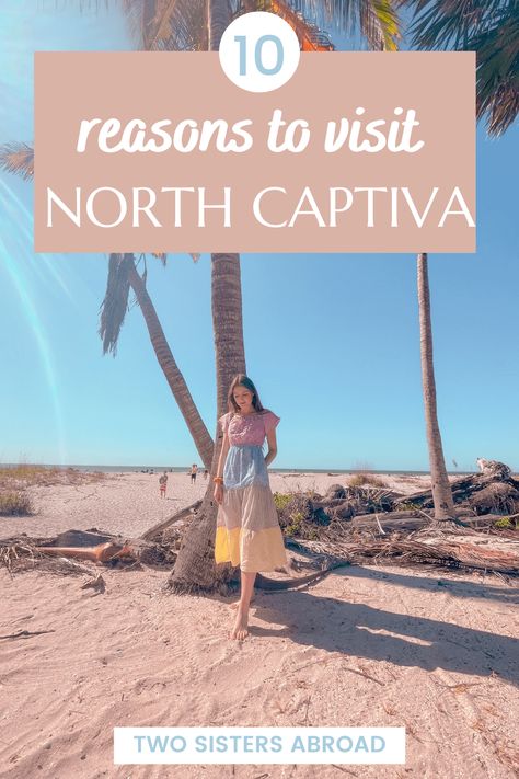 10 Amazing Reasons to Visit North Captiva Island, Florida - Two Sisters Abroad North Captiva Island Florida, North Captiva Island, Captiva Island Florida, Florida Getaway, Great Vacation Spots, Shell Island, Florida Travel Guide, Sanibel Island Florida, Florida State Parks