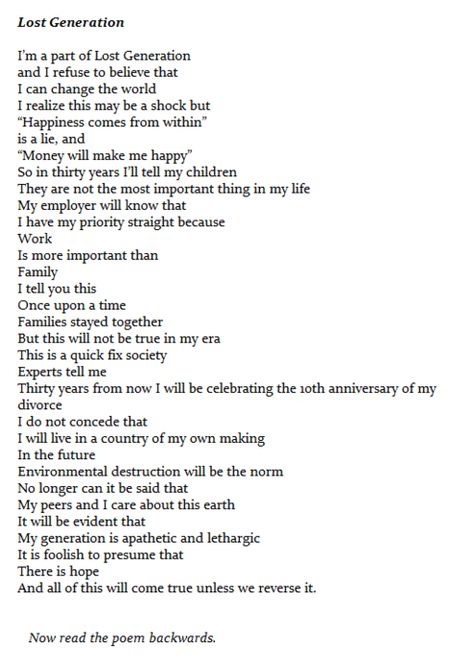 Lost Generation Poem (read the poem line by line from top to bottom, then read again, line by line from the bottom to the top.) This Generation Quotes, Theater Monologues, Strong Poems, Read It Backwards, Reverse Poem, Poetry Calligraphy, The Lost Generation, School Poetry, Lost Generation