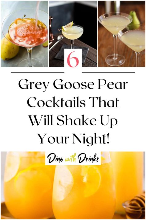 Collage of 4 grey goose pear cocktails. Grey Goose Drinks Recipes, Pear Cocktail Recipes, Pear Drink Recipes, Grey Goose Drinks, Pear Martini Recipe, Grey Goose Martini, Grey Goose Cocktails, Cocktails Spring, Pear Drinks