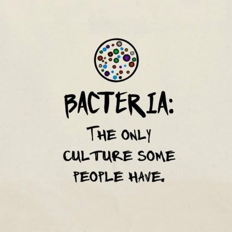 Microbiology Quotes, Microbiology Wallpaper, Microbiology Humor, Medical Puns, Biology Jokes, Biology Memes, Biology Humor, Nerd Jokes, Medical Laboratory Science