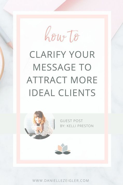 Ideal Client Worksheet, Ideal Client Avatar, Client Attraction, B2b Lead Generation, Brand Message, Entrepreneur Branding, Marketing Blog, How To Get Clients, Ideal Client