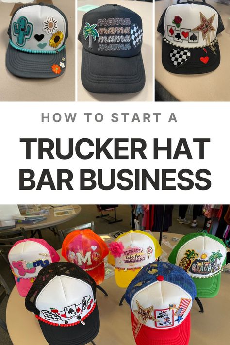 How To Start A Trucker Hat Bar Business - SavingK Diy Hat Bar Party, How To Start A Hat Bar, Trucker Hat Designs Ideas, Trucker Hat Diy, Craft Fair Vendor, Bar Business, Hat Bar, Hat Template, Custom Trucker Hats