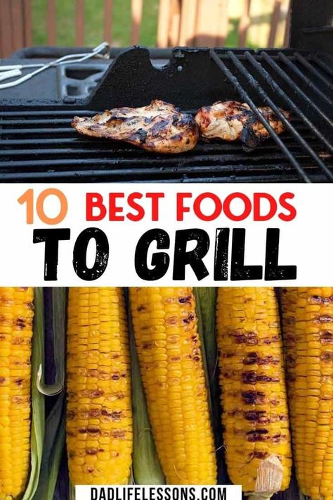 Are you looking to get into outdoor cooking, but don't know where to start? We bring you our 10 Best Foods To Grill! There are so many wonderful recipes for the grill! Check out some of our favorite things to cook over the flame! Grilling. Food to grill. Meals. 10 Best Foods To Grill Foods To Make On The Grill, Best Foods To Grill, Food To Grill Ideas Easy, What To Put On The Grill, Best Food To Grill, Grill Out Food, Things To Grill For Dinner, Best Meat To Grill, Food To Grill