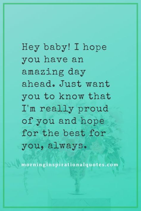 Encouraging Words For Boyfriend, Boyfriend Quotes For Him, Messages For Boyfriend, Love My Husband Quotes, Good Morning Quotes For Him, Sweet Romantic Quotes, Morning Quotes For Him, Good Morning Love Messages