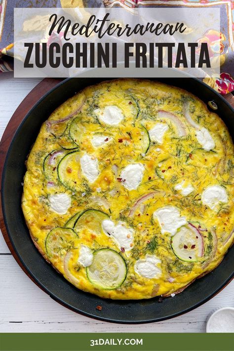 This Mediterranean Zucchini Frittata is incredibly soft, creamy, and delicious. Ready in 30 minutes or less, it’s filled with vegetables, ricotta cheese, and seasoning like dill. So simple to make, it’s become a new favorite for brunch or a light dinner. Zucchini Ricotta Frittata, Mediterranean Frittata, Mediterranean Zucchini, Zucchini Frittata Recipe, Ricotta Frittata, Zucchini Ricotta, Zucchini Frittata, Zucchini Cheese, 31 Daily