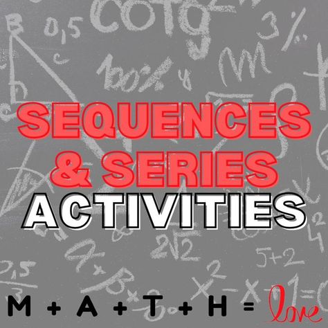 sequences and series activities Algebra 2 Activities, Pre Calculus, Sequence And Series, Teaching Algebra, Algebra Activities, Algebra 2, Algebra 1, Calculus, Free Download