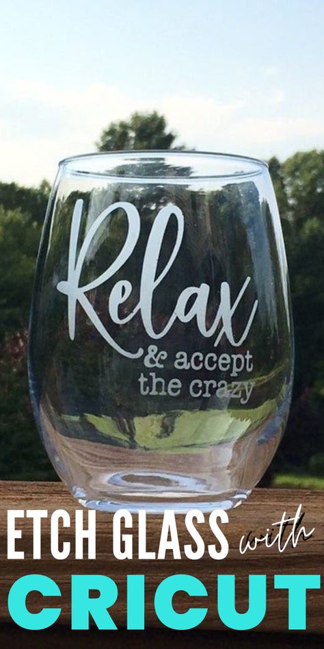 ETCH WITH CRICUT Etched Glass Cups, Engraved Glass Ideas, Etched Wine Glass Ideas, Cricut Glass Projects, Wine Glass Etching Ideas, How To Etch Glass Diy, Etching Glassware Diy Gift Ideas, Cricut Wine Glass Ideas, Etch Glass With Cricut