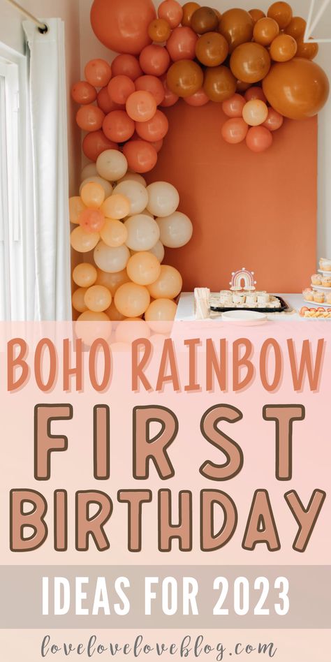 Pinterest graphic with text overlay and photo of vibrant balloon garland for boho rainbow first birthday. Fall Rainbow Birthday Party, Boho Rainbow Birthday Decorations, Boho Birthday Party Food Ideas, Boho One Year Old Birthday Theme, One Rainbow Birthday, Rainbow 1st Birthday Party Ideas, Wild One Birthday Party Girls Diy Boho, Boho One Year Old Birthday, First Birthday Boho Theme