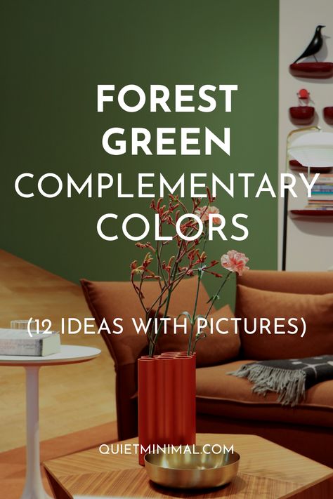 Forest Green Complementary Colors (12 Ideas with Pictures) - Quiet Minimal - Interior Design Inspiration & Ideas Pine Green Complimentary Colors, Forest Green And Teal Color Palettes, Forest Green Walls Living Room, Two Tone Green Living Room, Forest Green And Gold Color Palettes, Hunter Green Accent Colors, Forest Green Colour Scheme, Forest Green Palette Colour Schemes, Forest Green Apartment